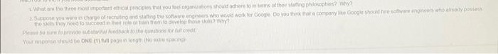 1. What are the three most important ethical principles that you feel