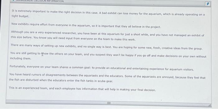  It is extremely important to make the right decision in this