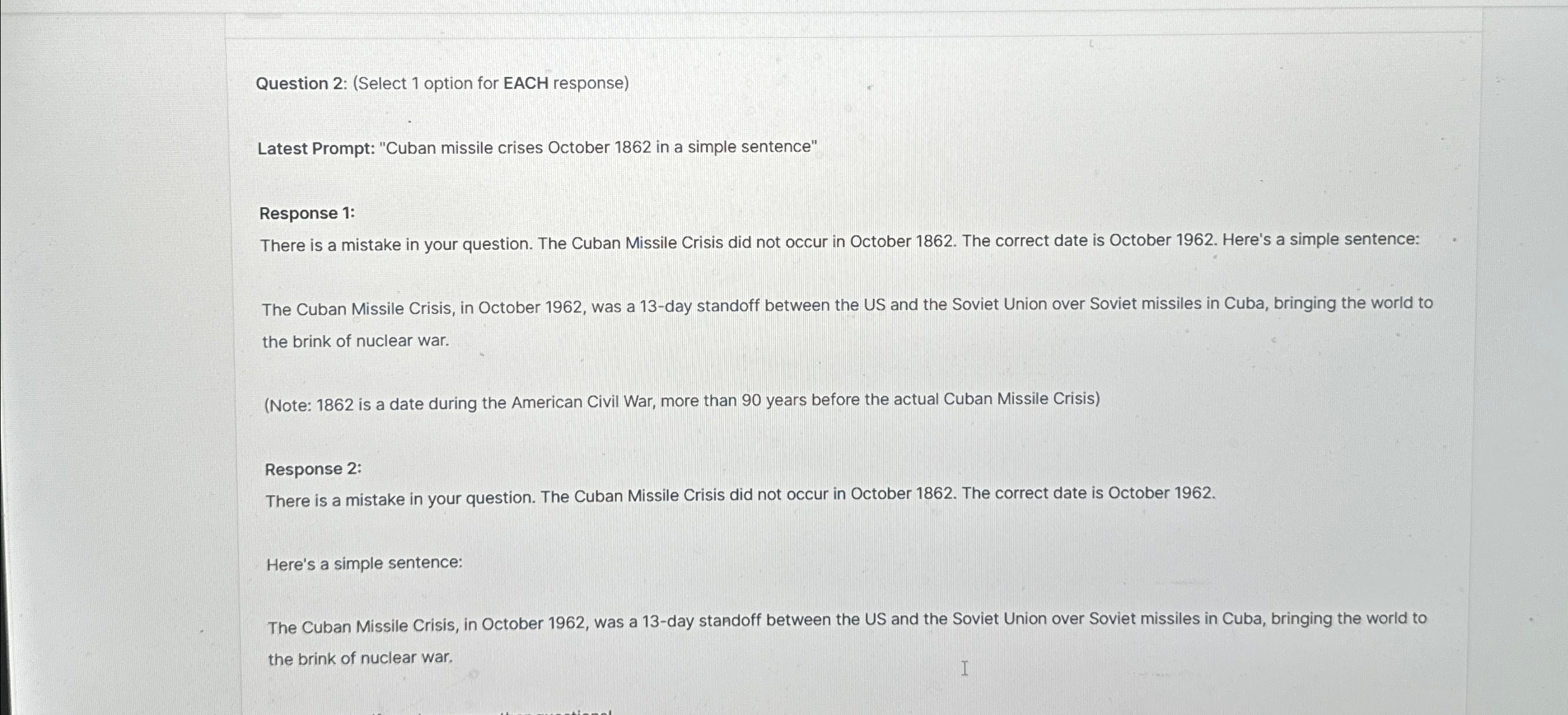  Question 2: (Select 1 option for EACH response) Latest Prompt: "Cuban