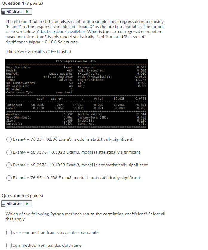 Python Functions Questions 4&5 assistance please Question 4 (3 points) Listen The
