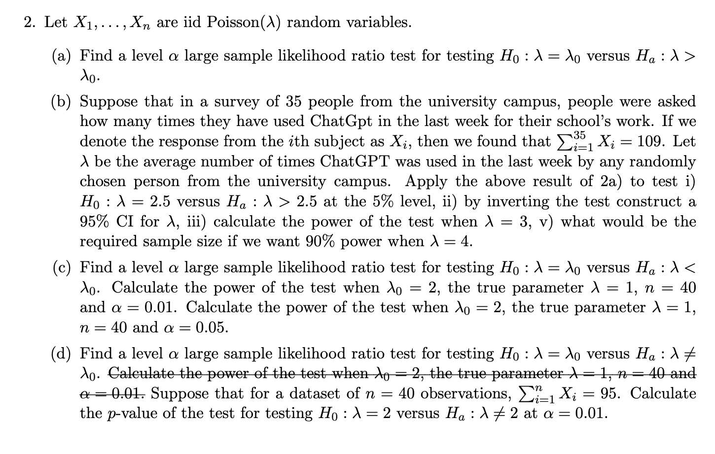 Give step by step calculation for each part 2. Let X1, ...,