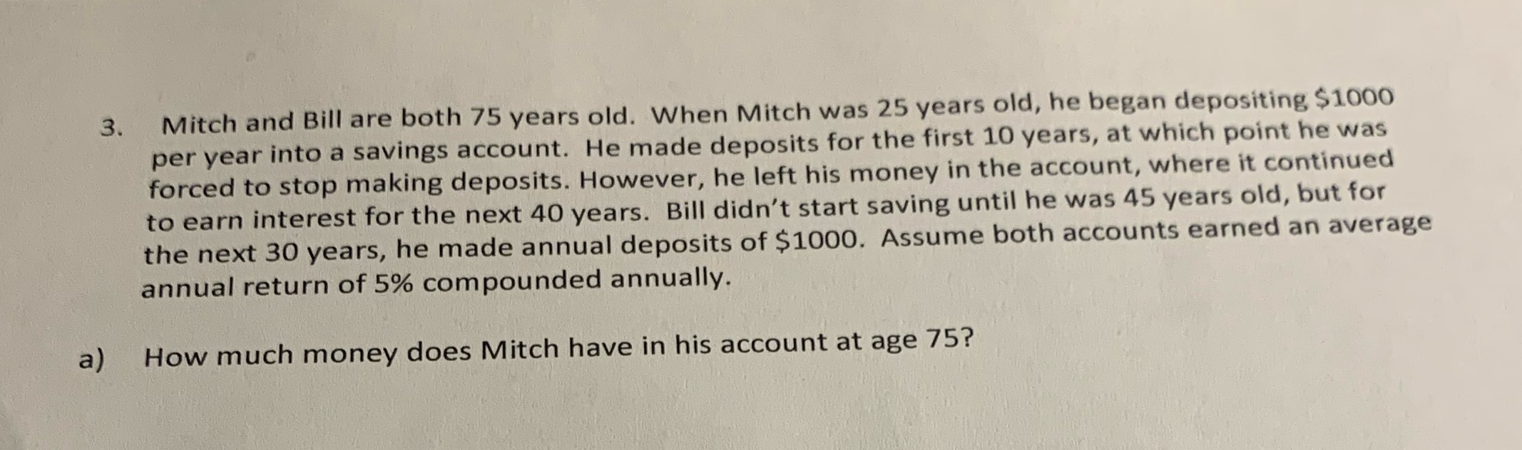 How would I solve for this using savings plan formula? 3. Mitch