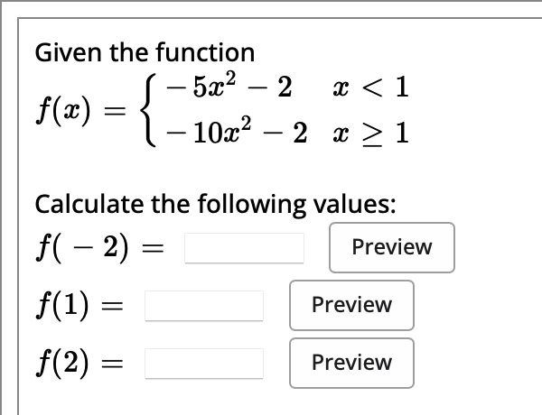 steps so I can understand.Thank youuu For the function defined here, find