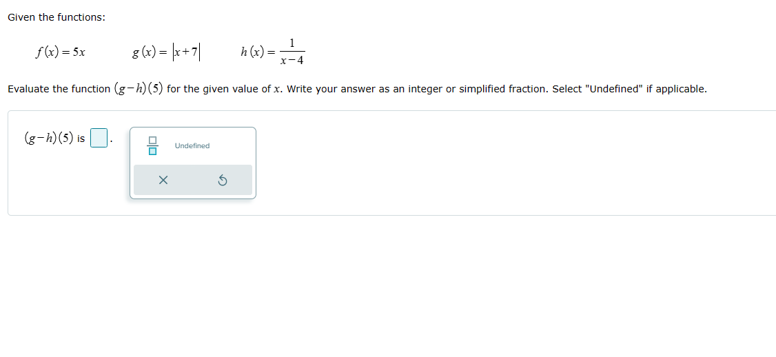 |_|I|_| Given the functions: f (x) = -7x g (x) = xx+5