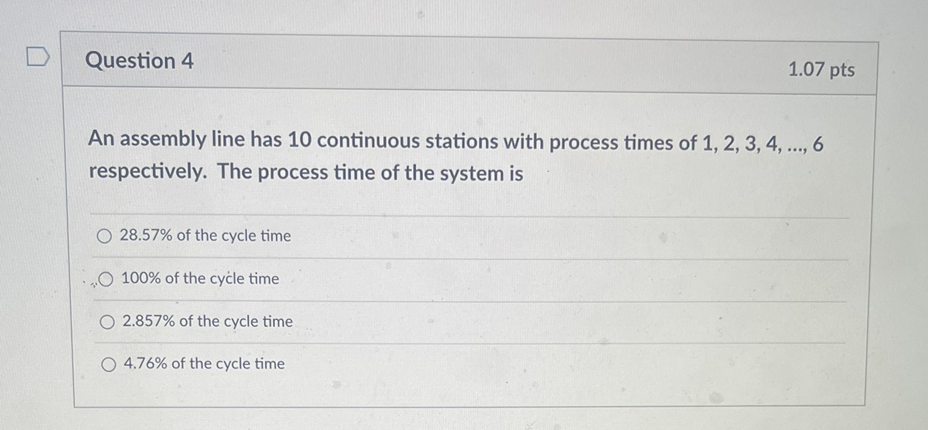 An assembly line has 10 continuous stations with process times of