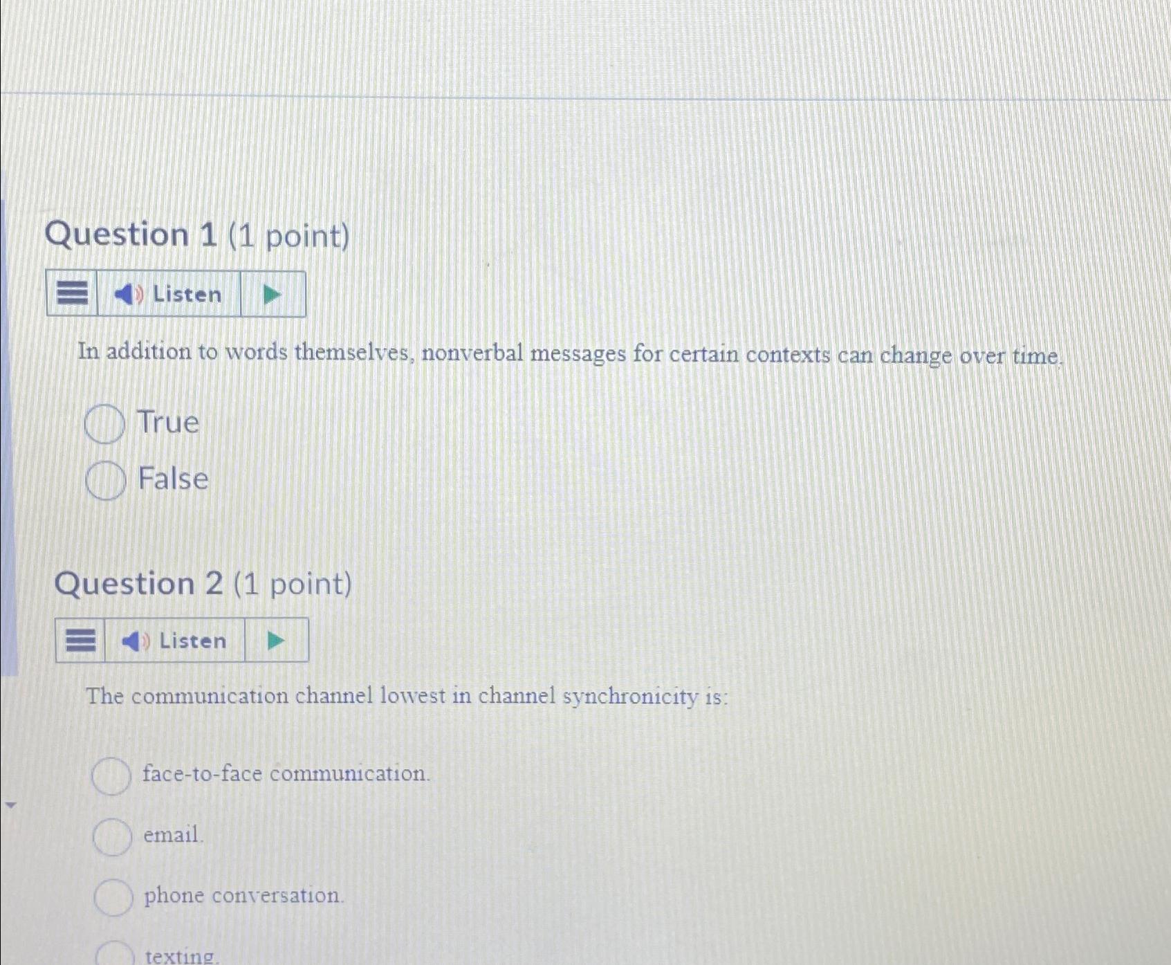  Question 1(1 point) In addition to words themselves, nonverbal messages for