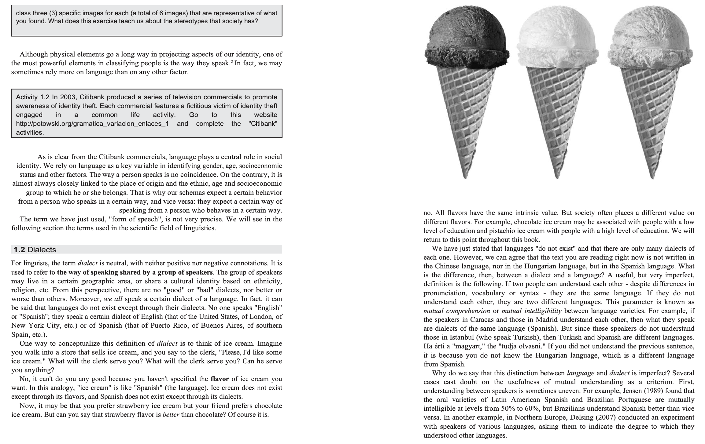 I say when I'm in Mexico, but when I'm in Argentina. I