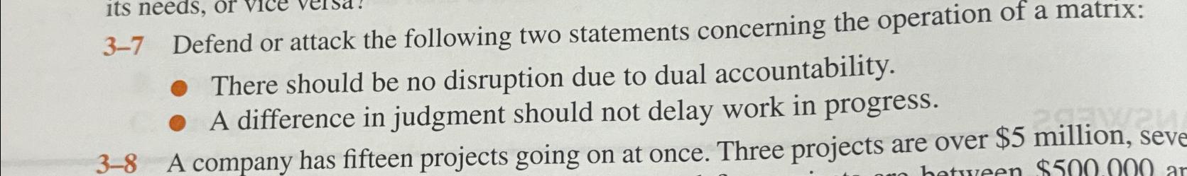  3-7 Defend or attack the following two statements concerning the operation