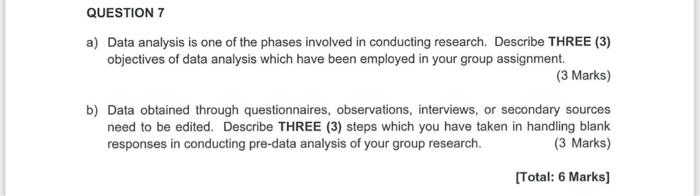 subject : research methods a) Data analysis is one of the phases