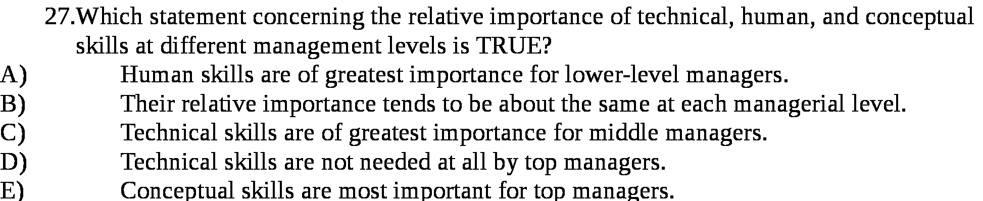  A) B) C) D) E) 27.Which statement concerning the relative importance