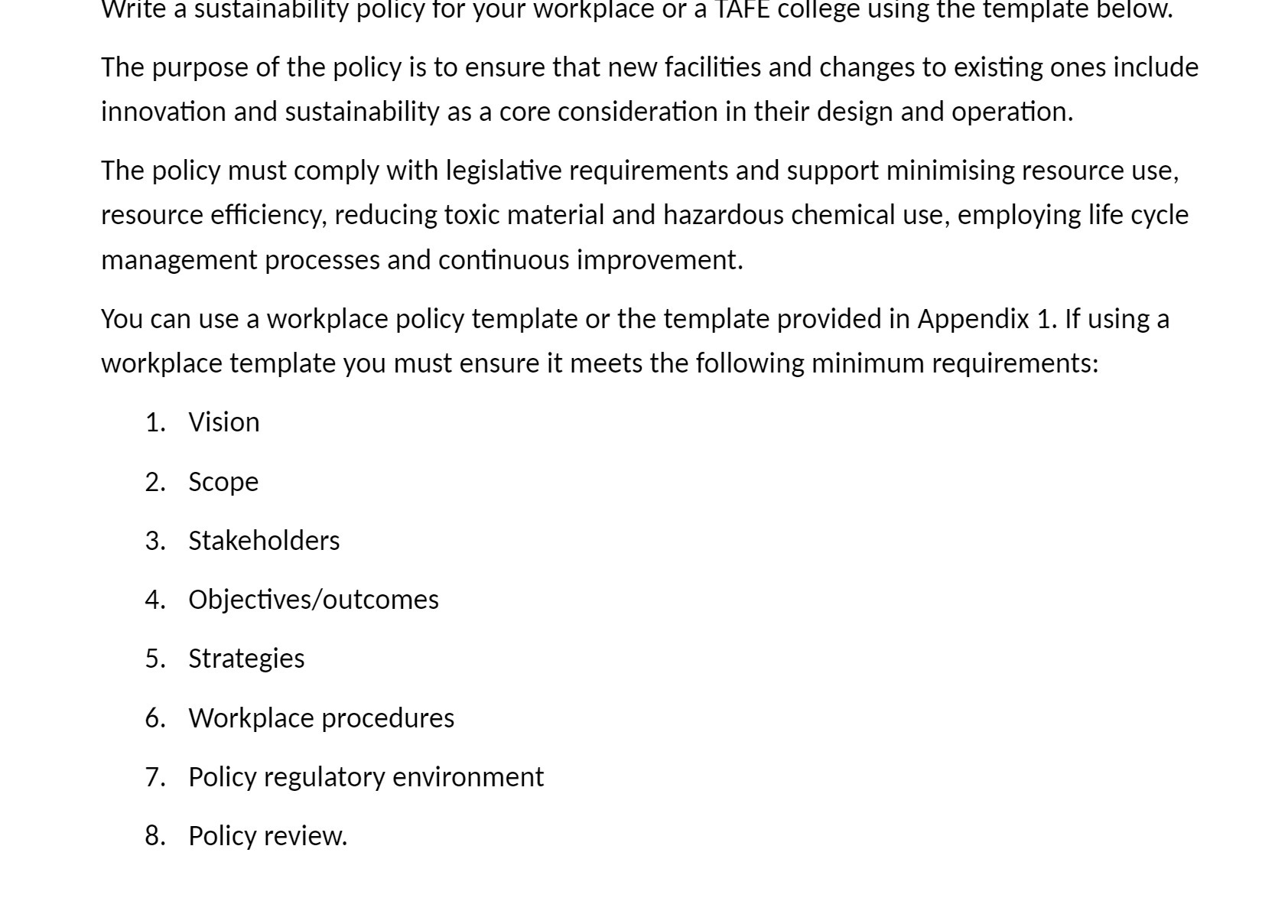  Write a sustainability policy for your workplace or a TAFE college