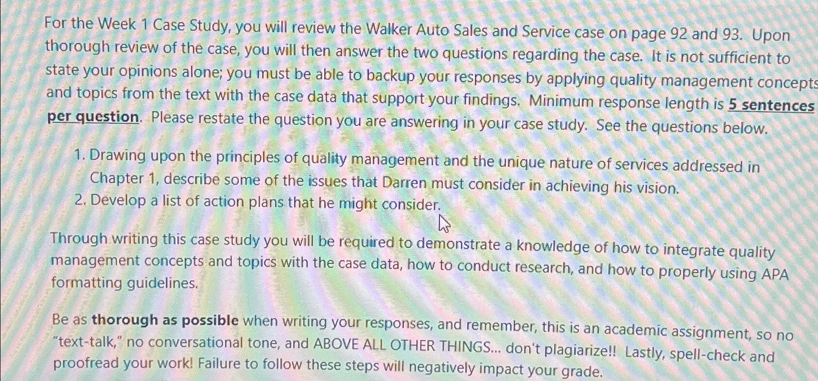  For the Week 1 Case Study, you will review the Walker