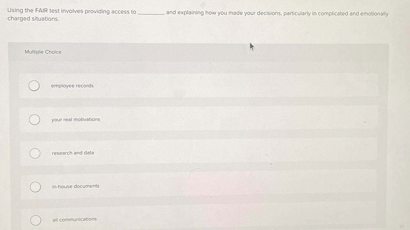  Using the FAIR test involves providing access to charged situations. and