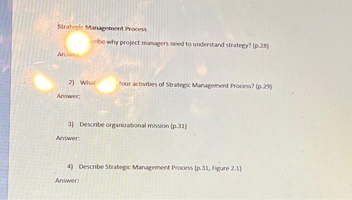  Stratepic Management Process cribe why project managers need to understand strategy?