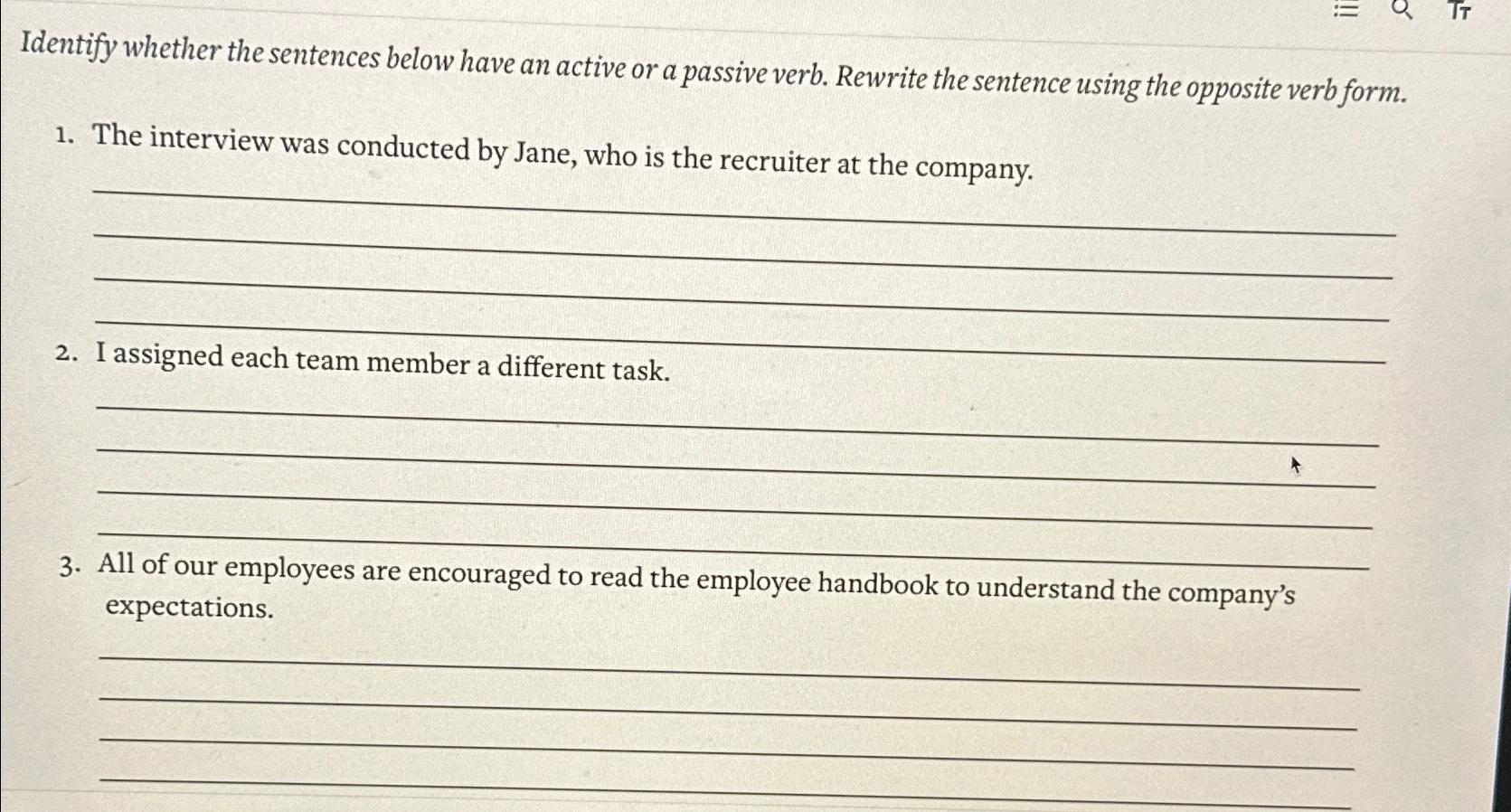  Identify whether the sentences below have an active or a passive