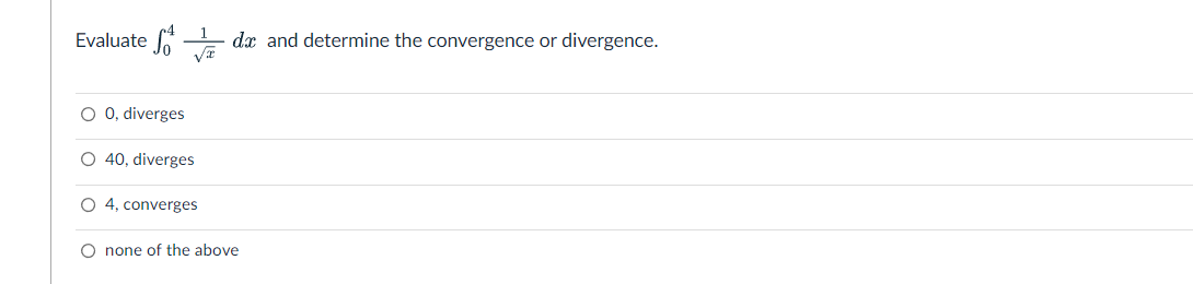 4 . . Evaluate 3 1 dx and determine the convergence