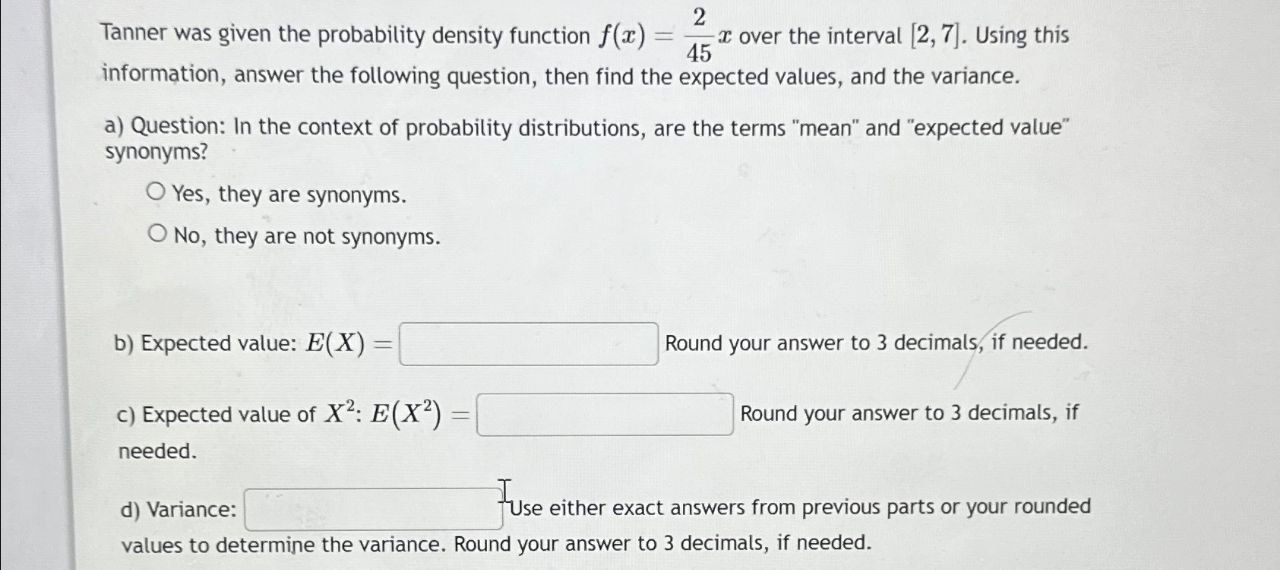  . = : : 2 . Tanner was given the probability
