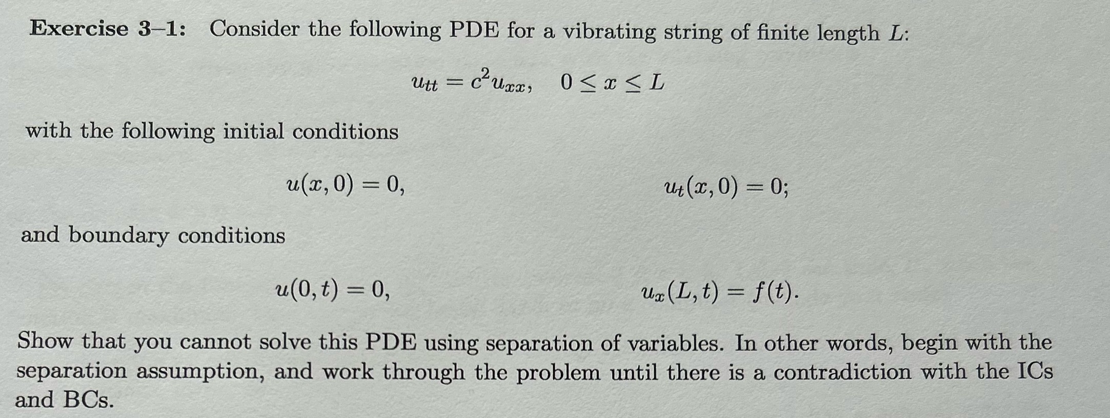  Exercise 3-1: Consider the following PDE for a vibrating string of