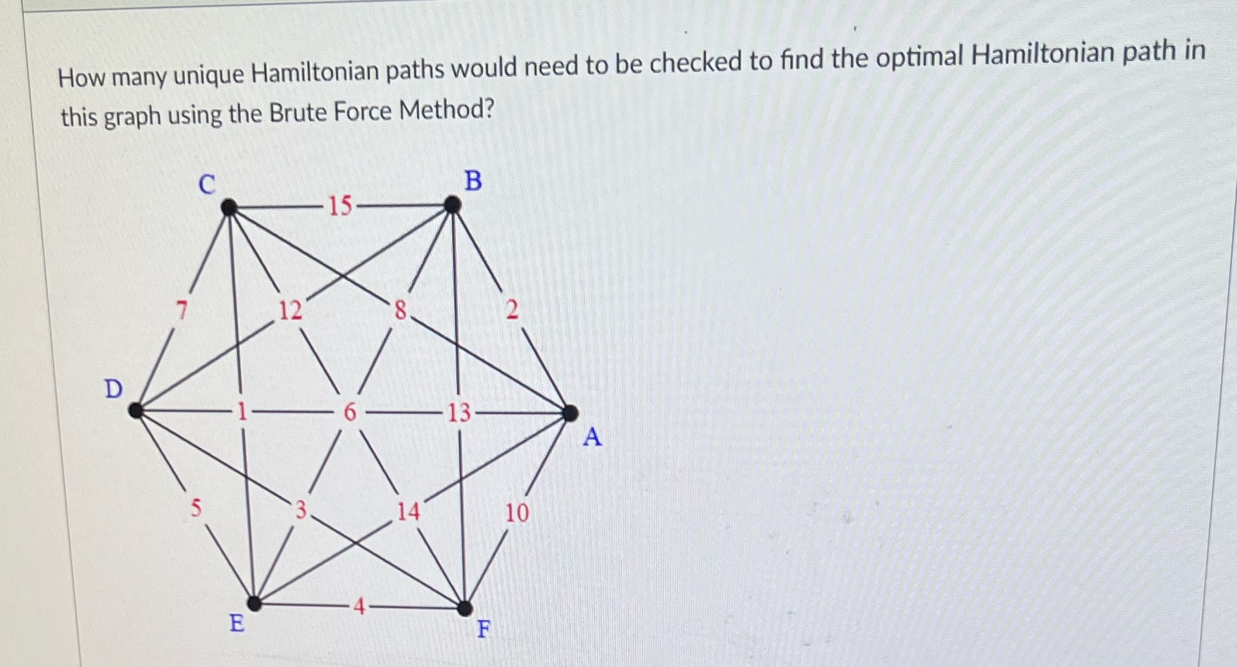  How many unique Hamiltonian paths would need to be checked to