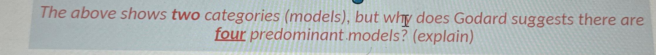  The above shows two categories (models), but why does Godard suggests