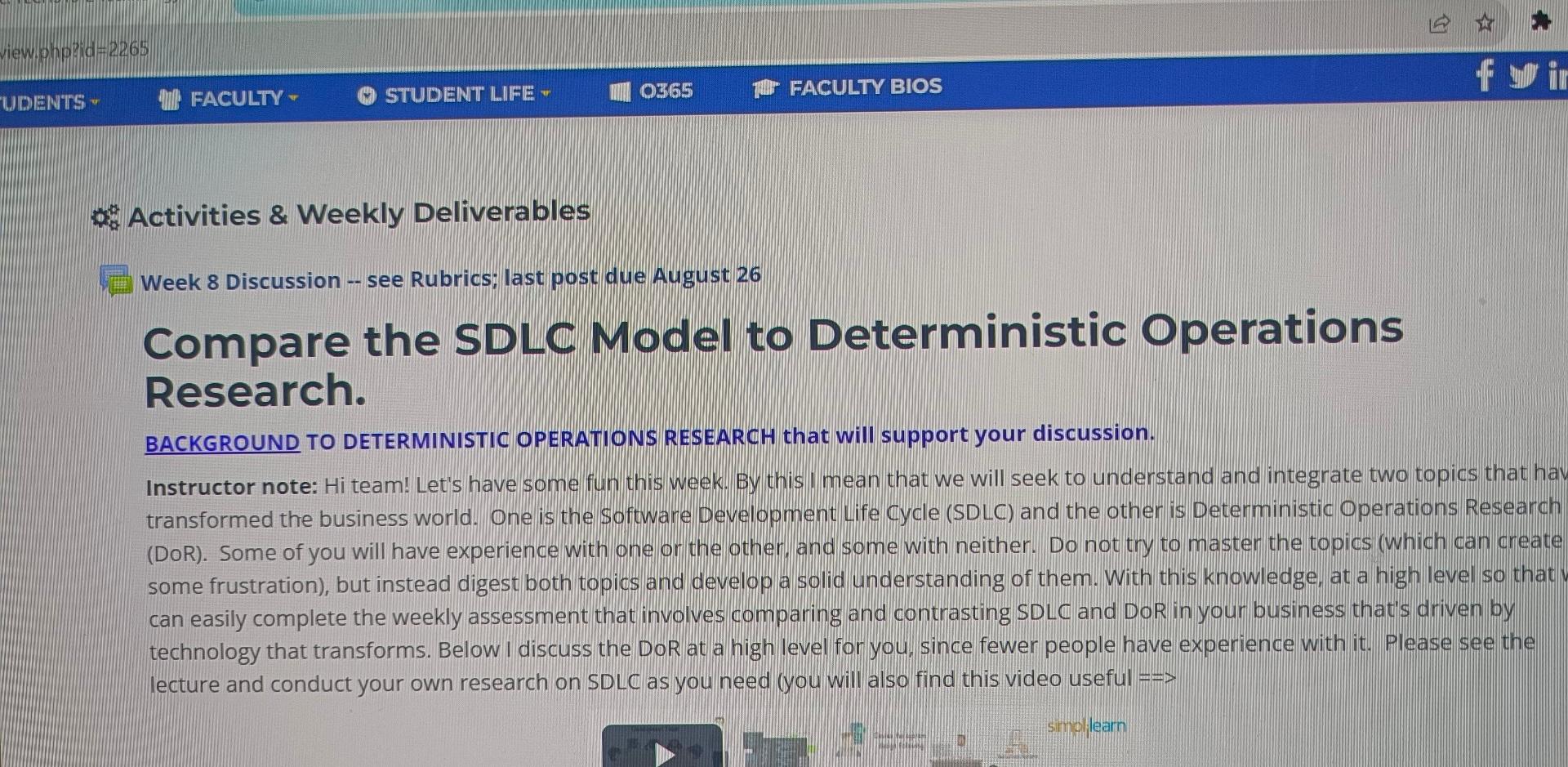  Compare the SDLC Model to Deterministic Operations Research. BACKGROUND TO DETERMINISTIC