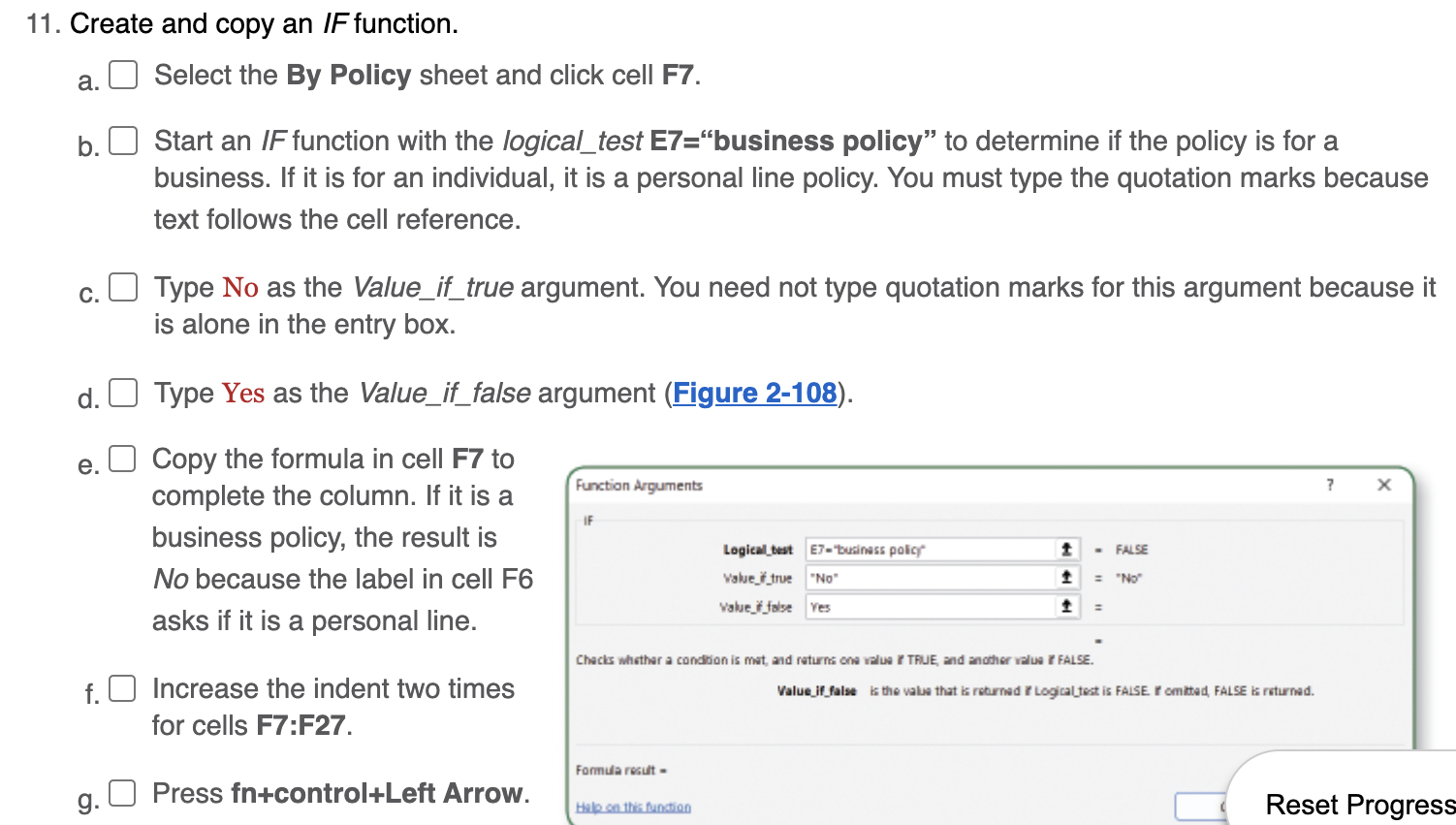 argument. c. Set the Criteria argument as a relative reference to cell