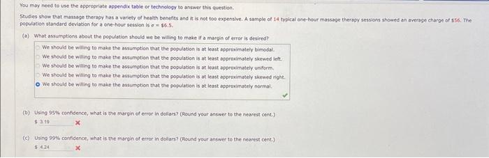  You may need to use the appropriate appendix table or technology