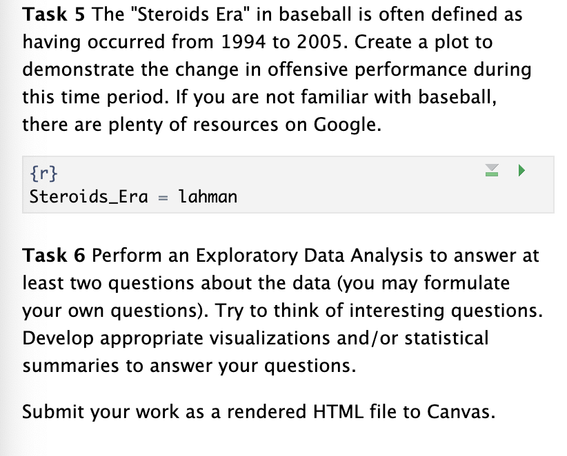 Answer only in "Posit Cloud" or "RStudio" Task 5 The "Steroids Era"