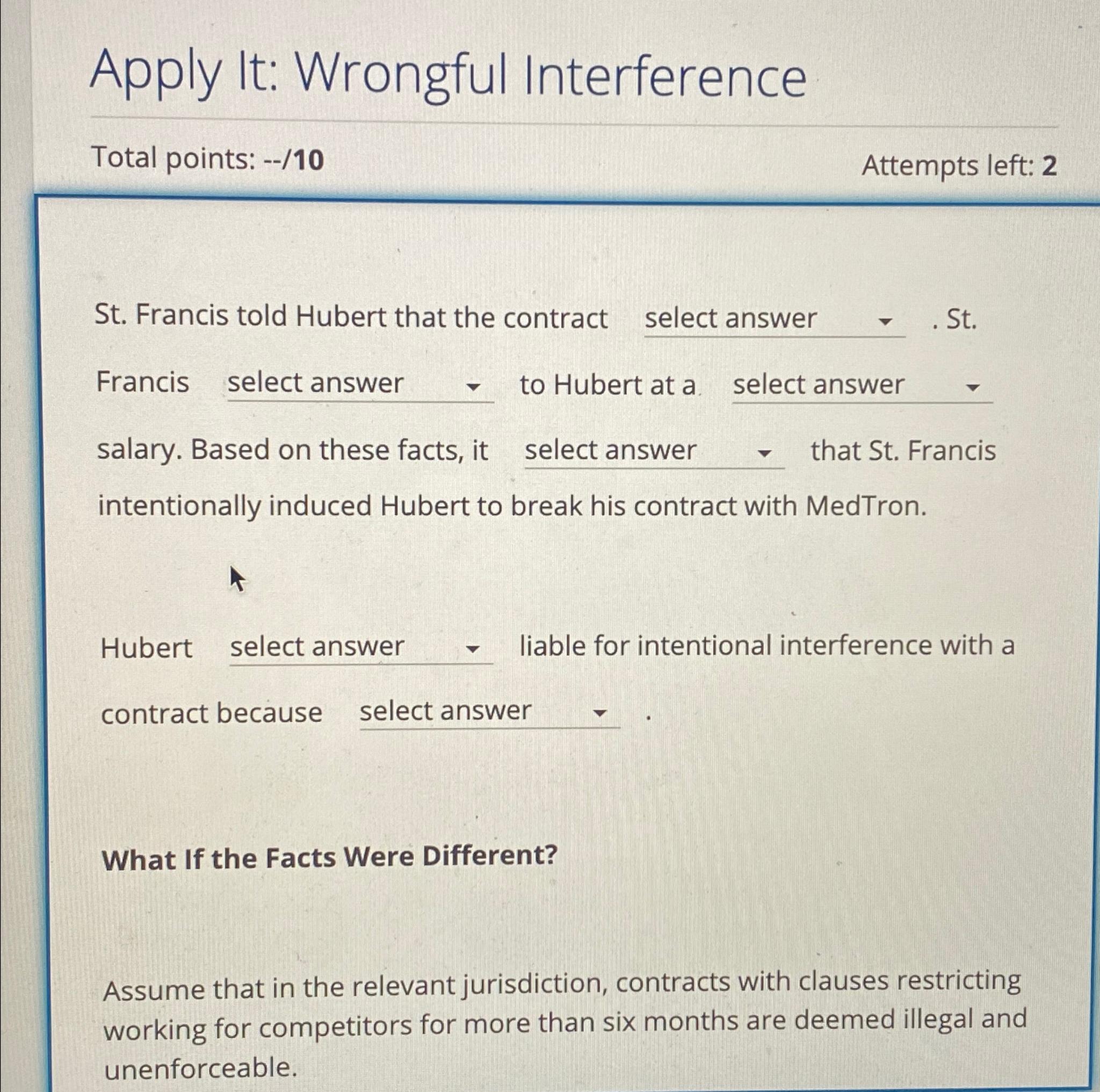  Apply It: Wrongful Interference Total points: --/10 Attempts left: 2 St.