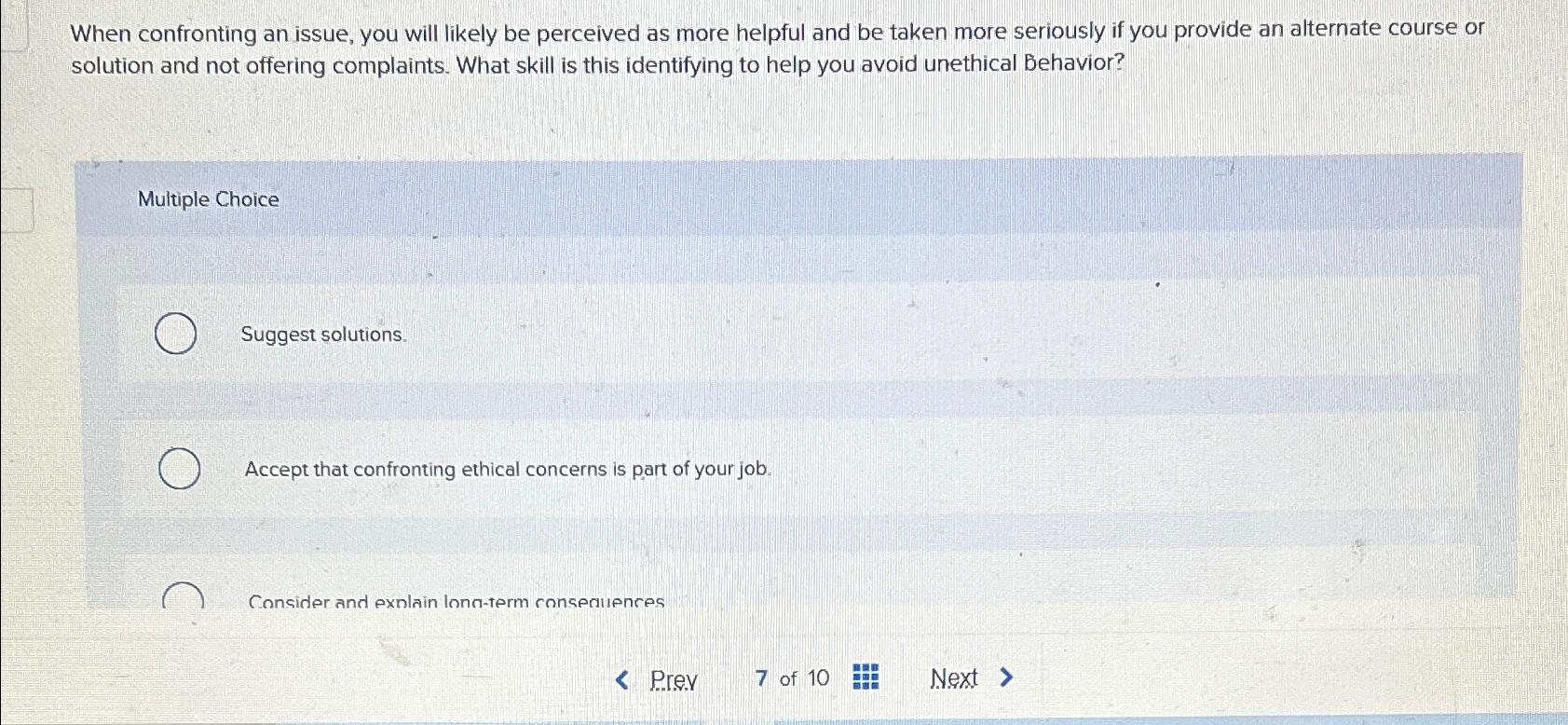  When confronting an issue, you will likely be perceived as more