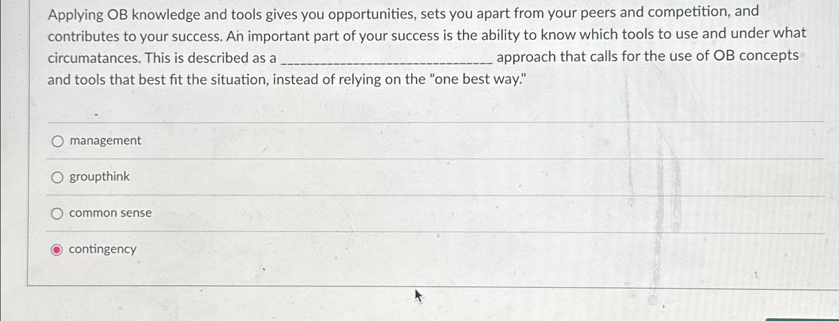  Applying OB knowledge and tools gives you opportunities, sets you apart