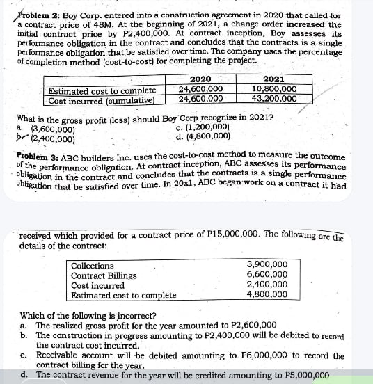  Problem 2: Boy Corp. entered into a construction agreement in 2020