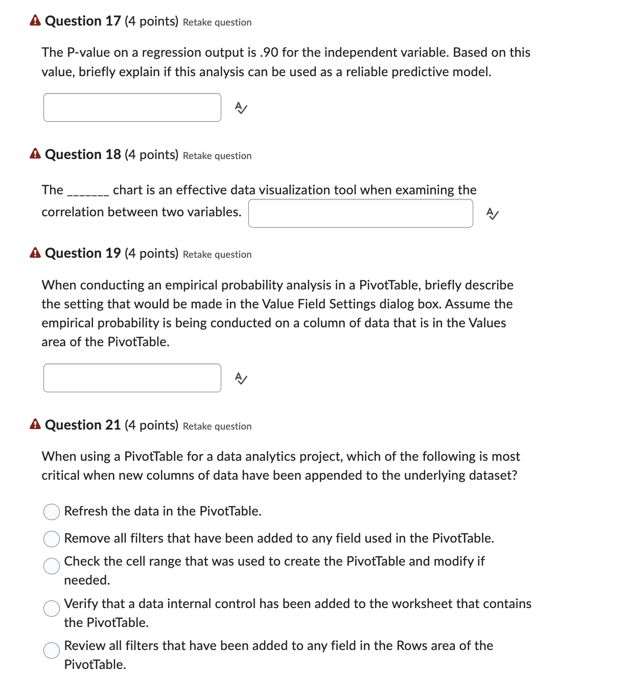  The P-value on a regression output is .90 for the independent