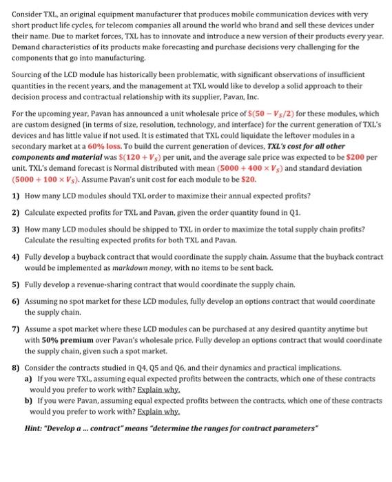 Vs=18please solve step by step and use formulation Consider TXL, an original