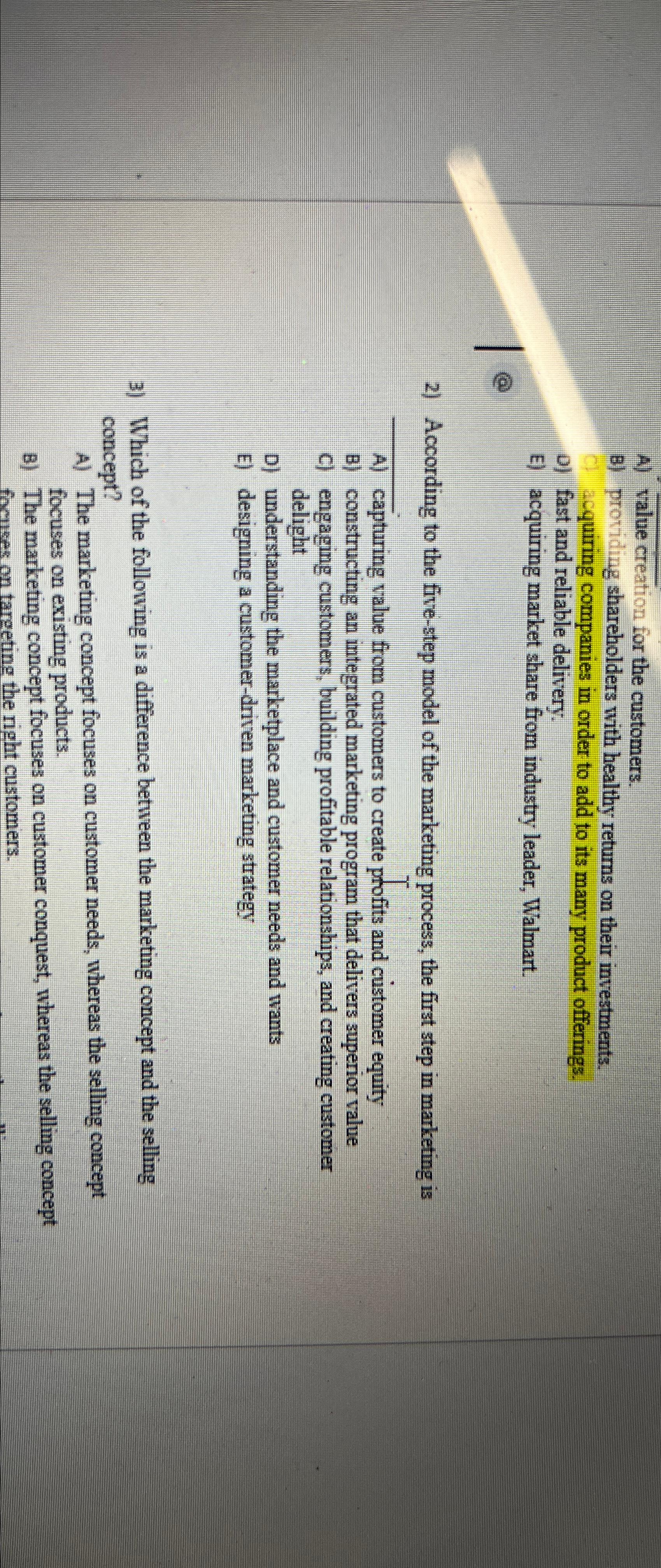  A) value creation for the customers. B) protiding shareholders with healthy