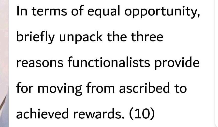 interpretivist approach view the social world and the school? (10) In terms