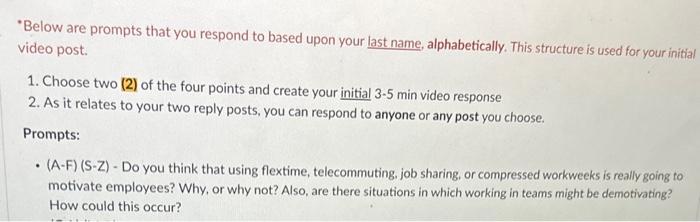  "Below are prompts that you respond to based upon your last