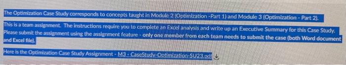  The Optimization Case Study corresponds to concepts taught in Module 2