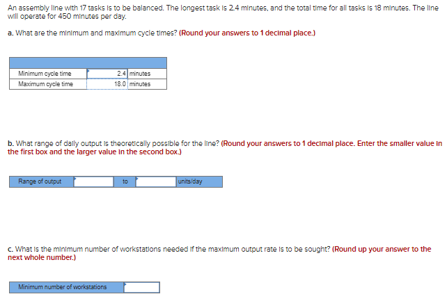 An assembly line with 17 tasks is to be balanced. The longest