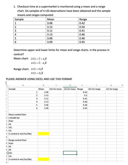  1. Checkout time at a supermarket is monitored using a mean
