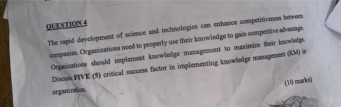please answer with example QUESTION 4 The rapid development of science and