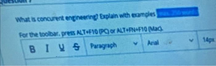  What is concurent engineering? Explan wath eamples For the toobar, press