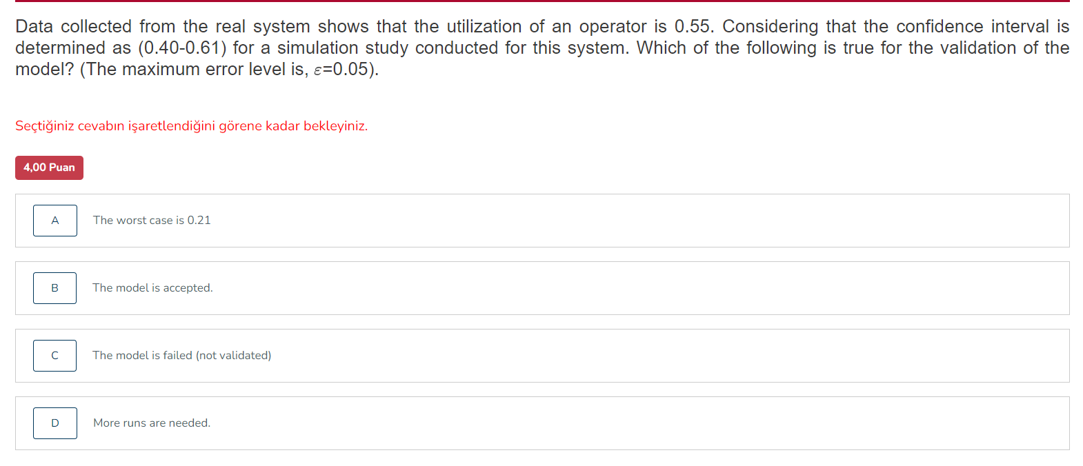  Data collected from the real system shows that the utilization of