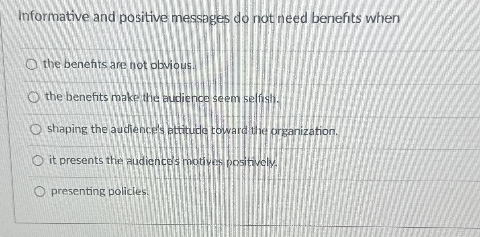  Informative and positive messages do not need benefits when the benefits