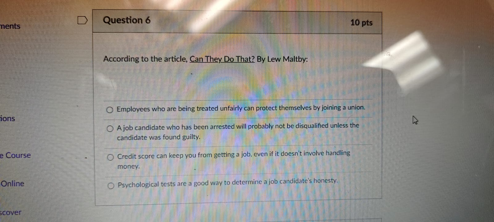  Question 6 According to the article, Can They Do That? By