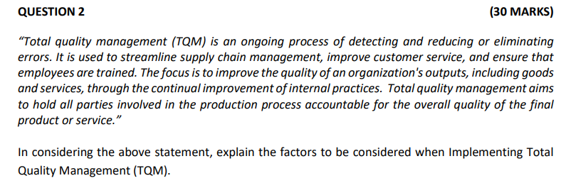 (Business Management) Can i please get help with this Question: "Total quality