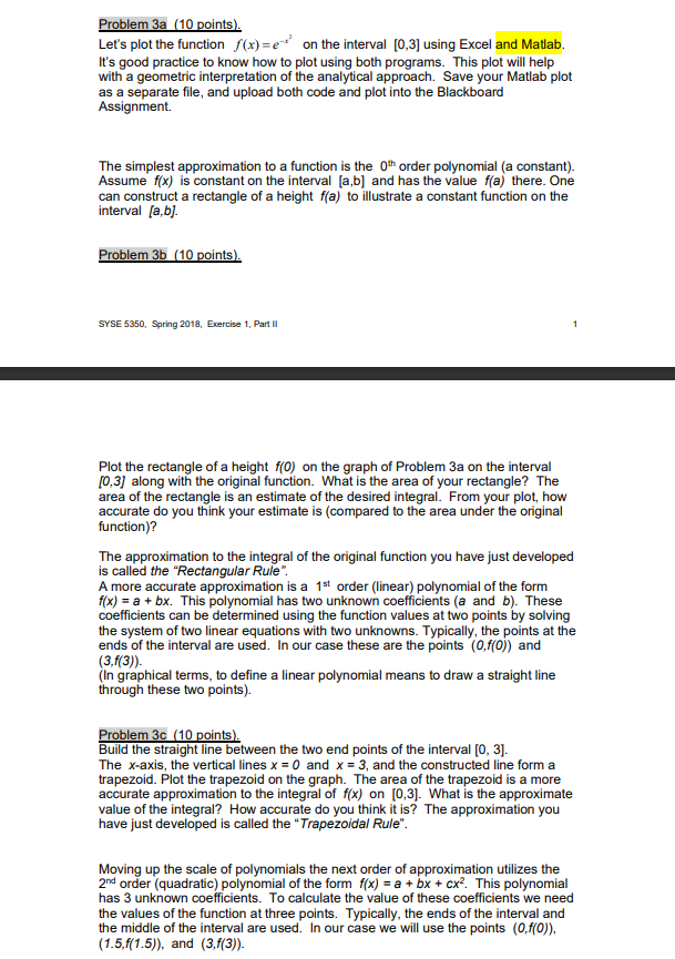  Problem 3a (10 points). Let's plot the function /(x)=e- on the