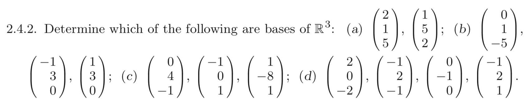  \f\\ 2/ \\ 5/ \\ 1/ \\1/ 2.4.5. Find a basis