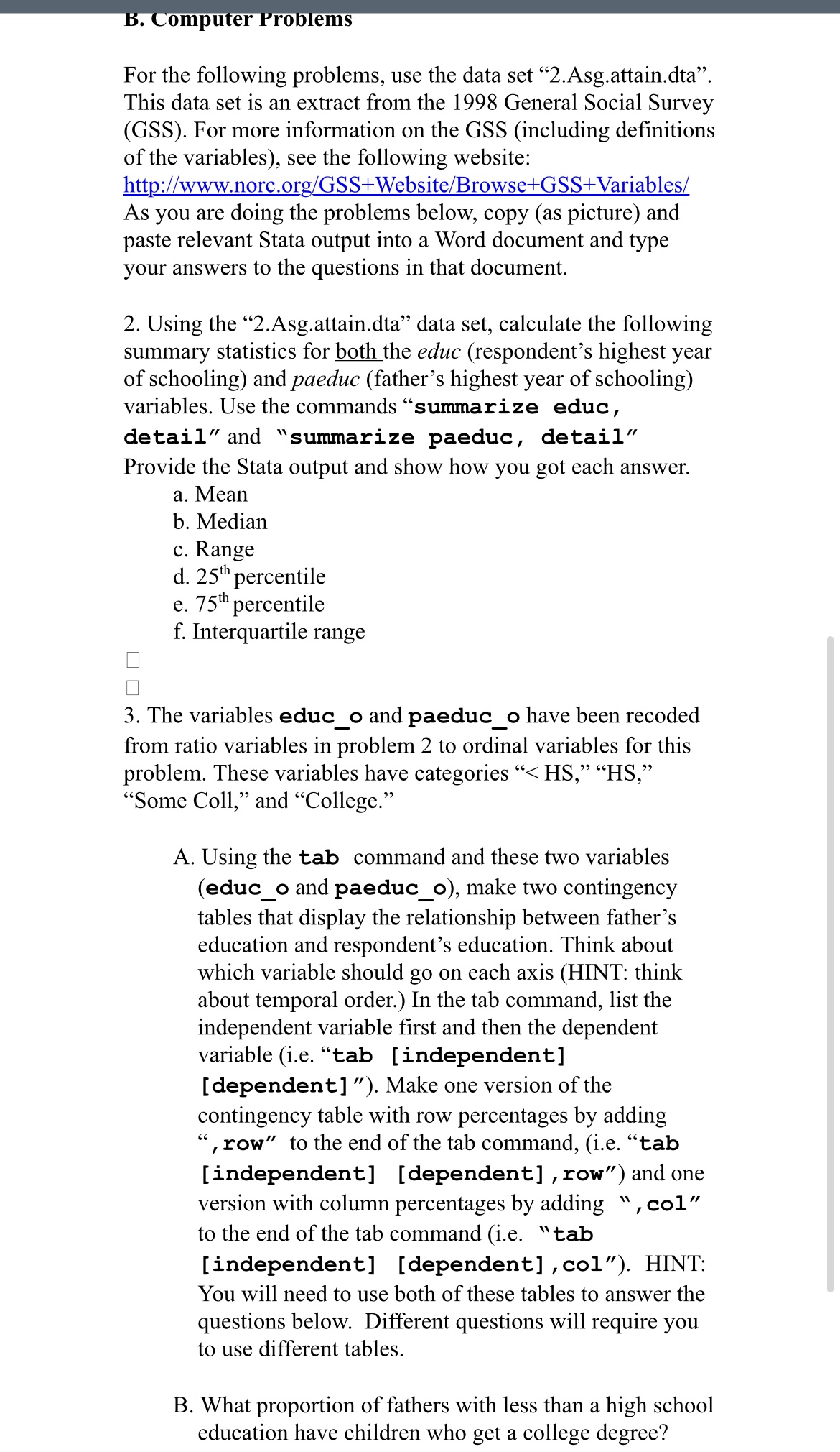 data as Problem 4 from Assignment 1.) Show all work to receive