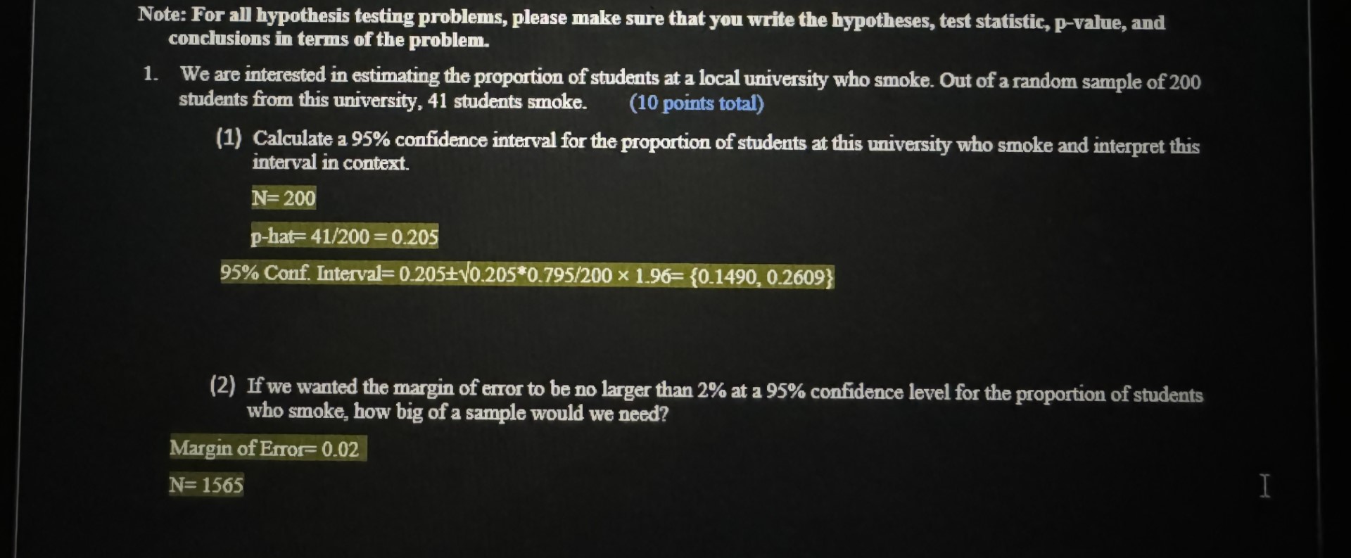  Note: For all hypothesis testing problems, please make sure that you